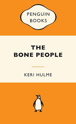 The Bone People by Keri Hulme
