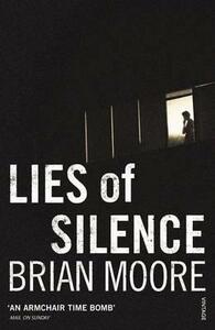 Lies of Silence by Brian Moore