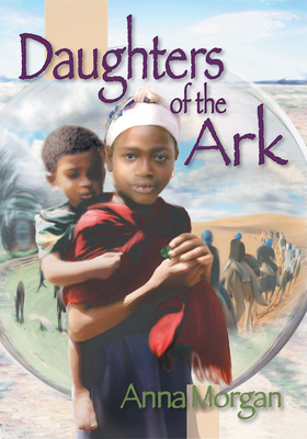 Daughters of the Ark by Anna Morgan