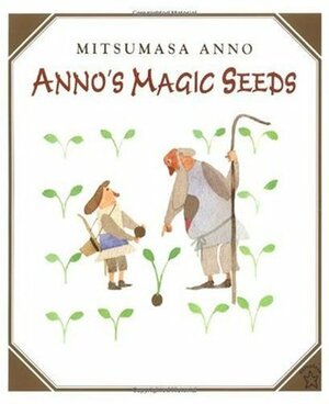 Anno's Magic Seeds by Mitsumasa Anno