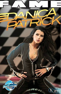 Fame: Danica Patrick by C. W. Cooke