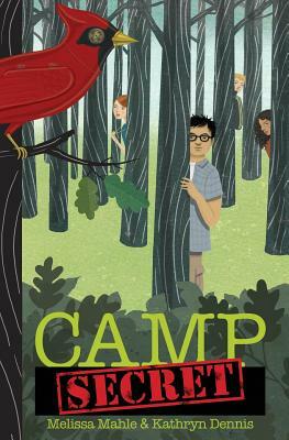 Camp Secret by Melissa Mahle, Kathryn Dennis