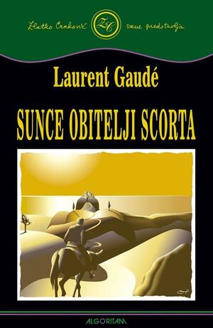 Sunce obitelji Scorta by Gordana Popović-Vujičić, Laurent Gaudé