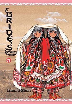 A Bride's Story Vol. 5 by Kaoru Mori, Kaoru Mori
