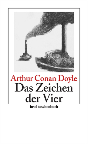 Das Zeichen Der Vier by Arthur Conan Doyle