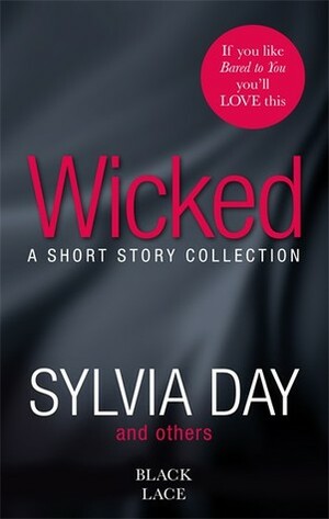 Wicked by Mandy M. Roth, Kerri Sharp, Alison Tyler, Kimberly Dean, Sylvia Day