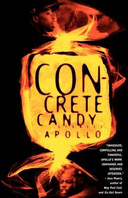 Concrete Candy: Stories by Apollo