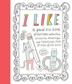 I Like Activity Book by M. H. Clark