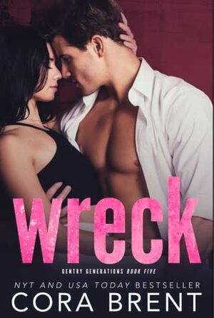 Wreck by Cora Brent