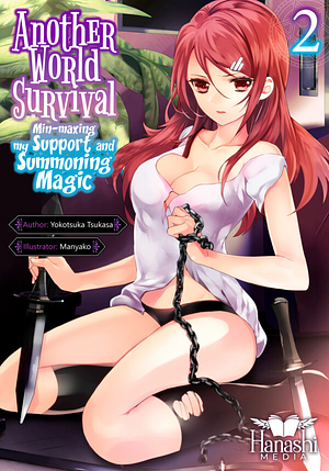 Another World Survival: Min-maxing my Support and Summoning Magic - Volume 2 by Tsukasa Yokotsuka