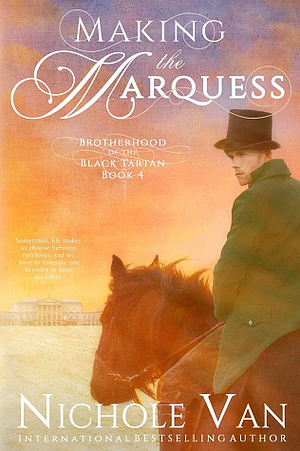 Making the Marquess by Nichole Van