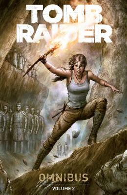 Tomb Raider Omnibus Volume 2 by Collin Kelly, Jackson Lanzing, Mariko Tamaki