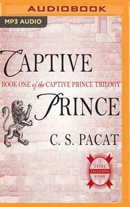 Captive Prince by C.S. Pacat