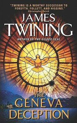 The Geneva Deception by James Twining