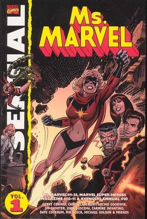 Essential Ms. Marvel, Vol. 1 by Jim Shooter, Gerry Conway, Jim Mooney, John Buscema, Keith Pollard, Sal Buscema, Archie Goodwin, Chris Claremont