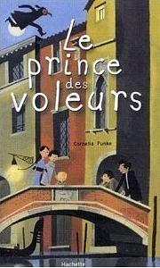 Le Prince des voleurs by Cornelia Funke