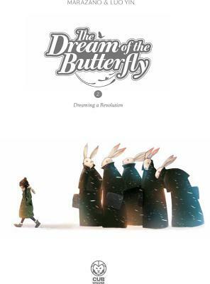 The Dream of the Butterfly Part 2: Dreaming a Revolution by Richard Marazano