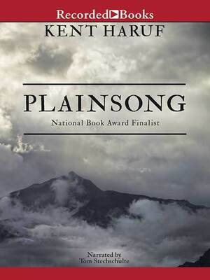 Plainsong by Kent Haruf