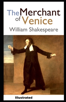 The Merchant of Venice illustrated by William Shakespeare