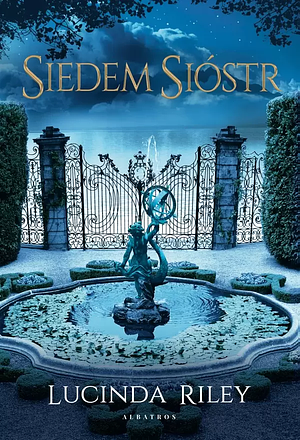 Siedem sióstr by Lucinda Riley