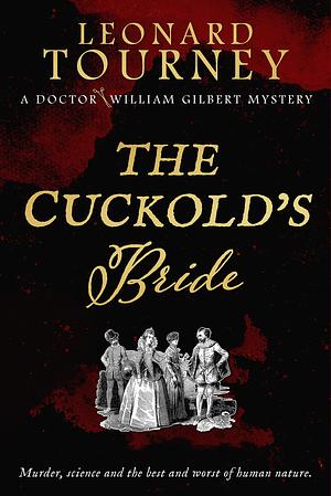 The Cuckold's Bride by Leonard Tourney