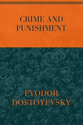 Crime and Punishment: Special Version by Fyodor Dostoevsky