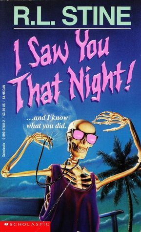 I Saw You That Night! by R.L. Stine