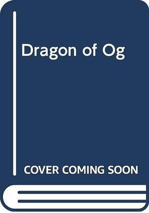 Dragon of Og Pb by Rumer Godden, Rumer Godden