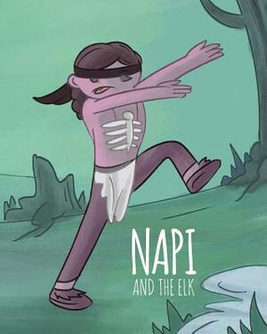 NAPI & The Elk: Level 2 Reader by Jason Eaglespeaker