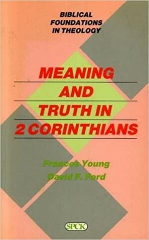 Meaning and Truth in 2 Corinthians by Gitty Daneshvari