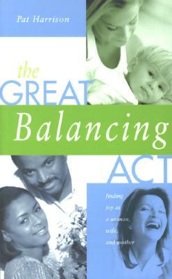 Great Balancing ACT by Pat Harrison