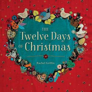 Twelve Days of Christmas by Rachel Griffin