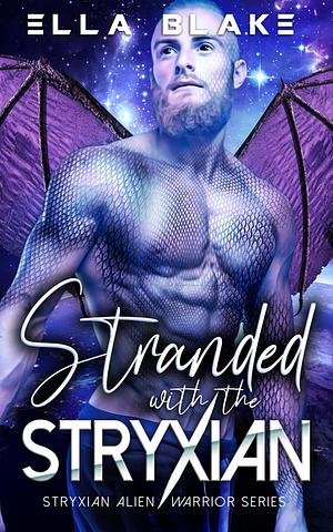 Stranded with the Stryxian by Ella Blake