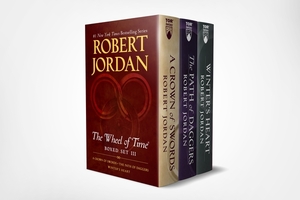 Wheel of Time Premium Boxed Set III: Books 7-9 (a Crown of Swords, the Path of Daggers, Winter's Heart) by Robert Jordan