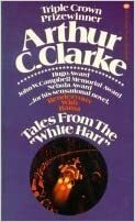 Tales From The White Hart by Arthur C. Clarke