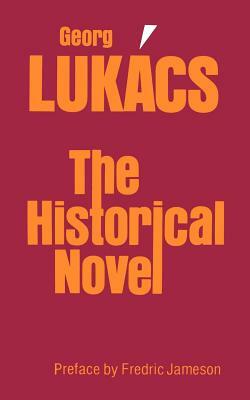 The Historical Novel by Georg Lukacs
