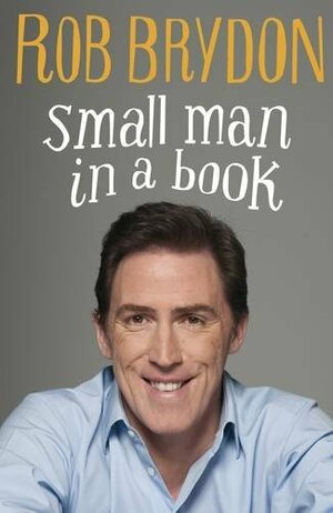 Small Man in a Book by Rob Brydon