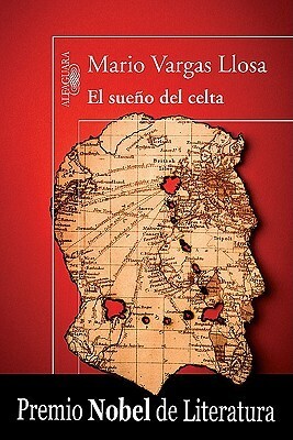 El sueño del celta by Mario Vargas Llosa