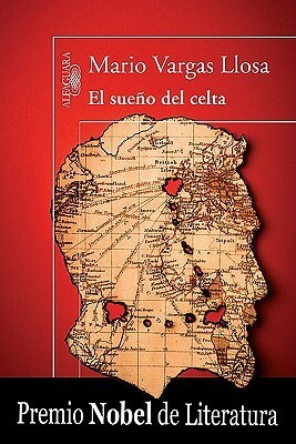 El sueño del celta by Mario Vargas Llosa