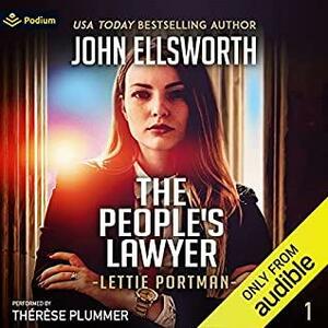 The Peoples' Lawyer by John Ellsworth