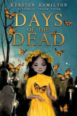 Days of the Dead by Kersten Hamilton