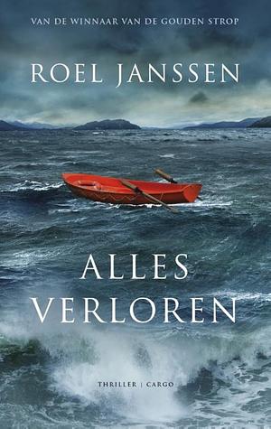 Alles verloren by Roel Janssen