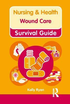 Wound Care by Kelly Ryan