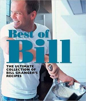 Best Of Bill by Bill Granger