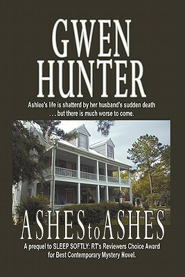 Ashes to Ashes by Gwen Hunter