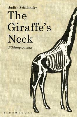 The Giraffe's Neck by Judith Schalansky