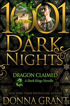 1001 Dark Nights: Dragon Claimed by Donna Grant
