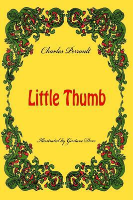 Little Thumb by Charles Perrault