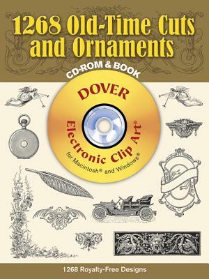 1268 Old-Time Cuts and Ornaments [With CDROM] by 