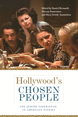 Hollywood's Chosen People: The Jewish Experience in American Cinema by 